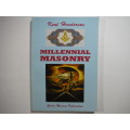 Millennial Masonry - Paperback - Kent Henderson - Scarce 2002 - Signed Copy