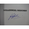 Millennial Masonry - Paperback - Kent Henderson - Scarce 2002 - Signed Copy