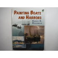 Painting Boats and Harbors - Harry R. Ballinger