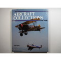 Great Aircraft Collections of the World - Bob Ogden - 1991