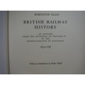 British Railway History 1830 - 1876 - Hamilton Ellis - Published 1954