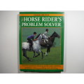 The Horse Rider`s Problem Solver - Vanessa Britton