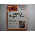 The Complete Idiot`s Guide to Creating a Graphic Novel - Nat Gertler