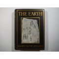 The Earth : Shown to the Children Series - Ellison Hawks - Circa 1914