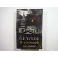 Wormwood - Paperback - G.P. Taylor