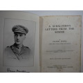 A Subaltern`s Letters From the Somme - Ellison Hawks (2nd Lieut. R.F.A.) - 1917 Edition