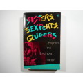 Sisters, Sexperts, Queers : Beyond the Lesbian Nation - Arlene Stein