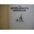 The Modelmaker`s Handbook - Hardcover - Albert Jackson - 1981 Edition