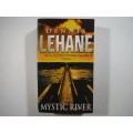 Mystic River - Paperback - Dennis Lehane