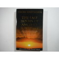 The Last Hours of Ancient Sunlight - Paperback - Thom Hartmann