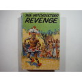 The Witchdoctor`s Revenge - Hardcover - E. Milligan - 1967