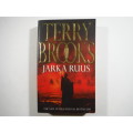 Jarka Ruus : Book One of the High Druid of Shannara Series - Terry Brooks