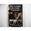 The Vampire Hunters` Casebook - Paperback - Edited by Peter Haining