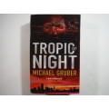 Tropic of Night - Paperback - Michael Gruber