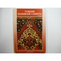 Turkish Handmade Carpets - Softcover - A. Naci Eren