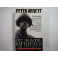 Live From the Battlefield : From Vietnam to Baghdad - Paperback - Peter Arnett