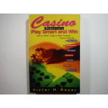 Casino : Play Smart and Win - Paperback - Victor H. Royer