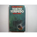 U-Boat 3 : Tokyo Torpedo - Paperback - Edwyn Gray