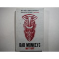 Bad Monkeys - Paperback - Matt Ruff
