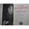 Women Who Made History : Queen Elizabeth of England - Hardcover - John E.N. Hearsey