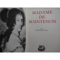 Women Who Made History : Madam de Maintenon - Hardcover - Peter de Polnay