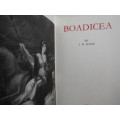 Women Who Made History : Boadicea - Hardcover - J.M. Scott