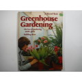 A Sunset Book : Greenhouse Gardening - 1976