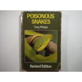 Poisonous Snakes - Paperback - Tony Phelps - Revised Edition - 1989
