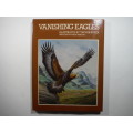 Vanishing Eagles - Hardcover - Illustrated by Trevor Boyer -