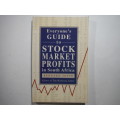 Everyone`s Guide to Stock Market Profits in South Africa - Paperback - Bernard Joffe