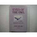 Eyes of the Owl : A Journey of the Spirit in Africa - Hardcover - Ante Miljak