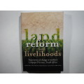 Land Reform and Livelihoods : Trajectories of Change in northern Limpopo Province