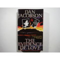 The Evidence of Love - Paperback - Dan Jacobson