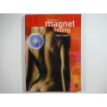 The Book of Magnet Healing - Softcover - Roger Coghill