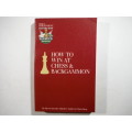 How to Win at Chess & Backgammon - Paperback - Byron Jacobs