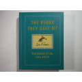 The Books They Gave Me : True Stories of Life, Love, and Lit - Hardcover - Jen Adams