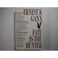 Fate is the Hunter - Paperback - Ernest K. Gann