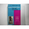 English Furniture Styles 1500-1830 - Paperback - Ralph Fastnedge - 1962