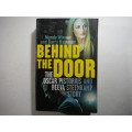 Behind the Door : The Oscar Pistorius and Reeva Steenkamp Story - Paperback - Mandy Wiener