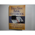 Bite-Size Bible Handbook : A Lot of Info in a Little Book - Paperback - Ron Rhodes