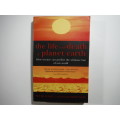 The Life and Death of Planet Earth - Paperback - Peter Ward
