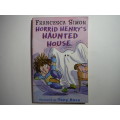 Horrid Henry`s Haunted House - Paperback - Francesca Simon