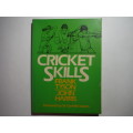 Cricket Skills - Softcover - Frank Tyson - 1984