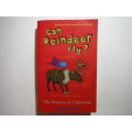 Can Reindeer Fly? : The Science of Christmas - Paperback - Roger Highfield - Updated Edition