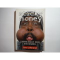 Sticky Money : Turning Ballsy Ideas into Business - Paperback - Lars Lofstrand