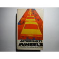 Wheels - Hardcover - Arthur Hailey - 1971