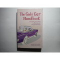 The Girl`s Car Handbook - Paperback - Maria McCarthy