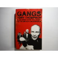 Gangs : A Journey into the Heart of the British Underworld - Paperback - Tony Thompson