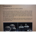 Ceramics : A Complete Guide for Creative Potters - Softcover - Ayca Riedinger