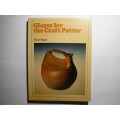Glazes for the Craft Potter - Softcover - Harry Fraser